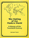 The Making of the Modern World: A Reader in 20th Century Global History 
